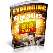 Exploding Your Sales