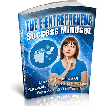 The E-Entrepreneur Success Mindset