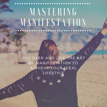 Mastering Manifestation E-Book