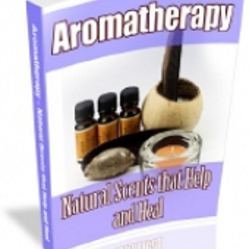 How to use aromatherapy for healing and better health eBook guide PDF