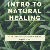 Intro to Natural Healing