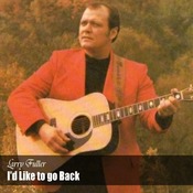 Larry Fuller - I'd Like to go Back