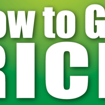 HOW TO GET RICH