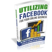 Utilizing Facebook For Your Online Business