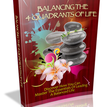 Balancing the Four Quadrants of Life