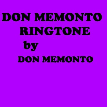 DON MEMONTO RINGTONE
