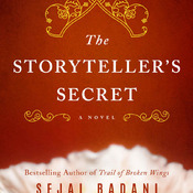 The Storyteller's Secret: A Novel by Sejal Badani