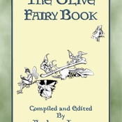 54 Classic illustrations by H. J. Ford from Andrew Lang's OLIVE FAIRY BOOK
