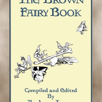 8 Classic Illustrations by H.J. Ford from Andrew Lang's Brown Fairy Book
