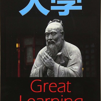 "The Great Learning" Confucius