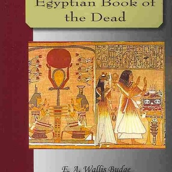 "Egyptian Book Of The Dead" E.A. Wallis Budge