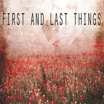 "First And Last Things" H.G. Wells