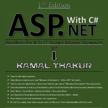 ASP.NET With C#: HandBook For B.Sc.IT Student (Mumbai University)