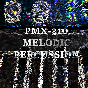 PMX-310 Melodic Percussion Ableton Pack