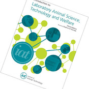 Introduction to Laboratory Animal Science, Technology and Welfare