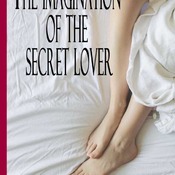 The imagination of the secret lover