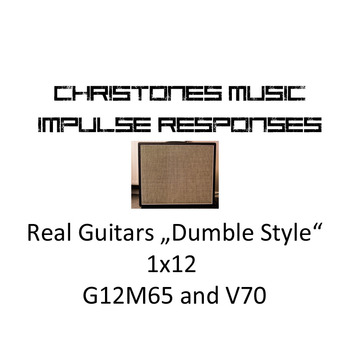 Real Guitars "Dumble Style" 1x12 with G12M65 and V70 for Two Notes Gear (tur and wave files)