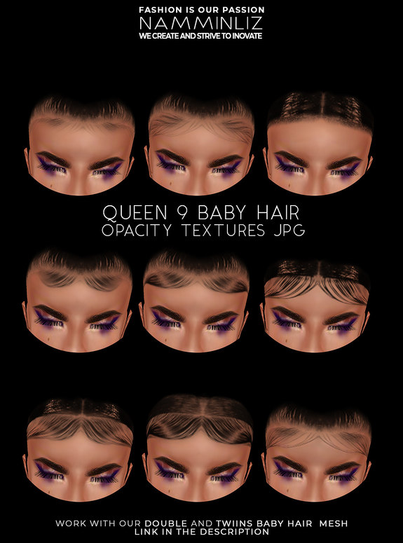 Queen 9 Babyhair Opacity Textures Jpg Work With Our Twiin Or Double Babyhair Mesh Link Below