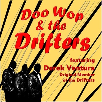Doo Wop and The Drifters featuring Derek Ventura - CD