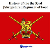 History of the the 53rd [Shropshire] Regimnet of Foot