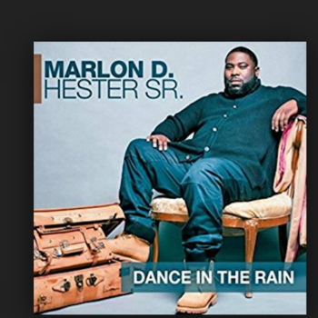 Dance In The Rain - Marlon Hester - instrumental