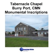 Tabernacle Chapel Monumental Inscription Images, Burry Port, Carmarthenshire
