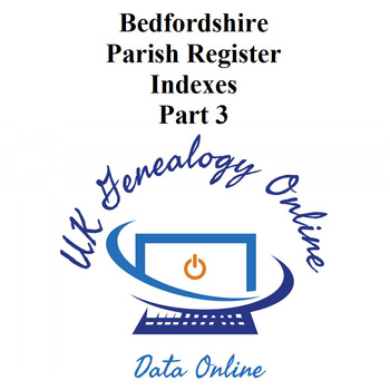 Bedfordshire Parish Register Indexes Part 3