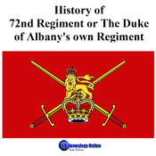 History of 72nd Regiment or The Duke of Albany's own Regiment