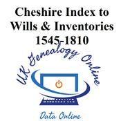 Cheshire Index to Wills & Inventories 1545-1810