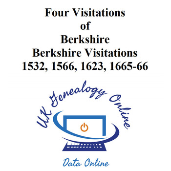 Berkshire Visitations 1532, 1566, 1623, 1665-66