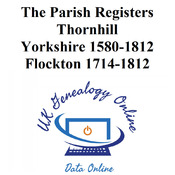 The Parish Registers of Thornhill, Yorkshire 1580-1812