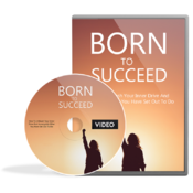 Born To Succeed