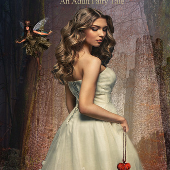The Princess's Heart: An Adult Fairy Tale