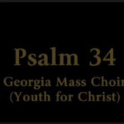 Psalm 34 - Georgia Mass Choir (youth for Christ) - instrumental