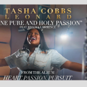 One Pure And Holy Passion - Tasha Cobbs Leonard