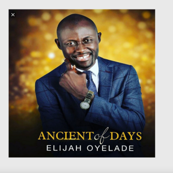 Ancient of Days  - Elijah Oyelade - instrumental
