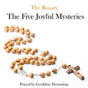 The Rosary - The Joyful Mysteries