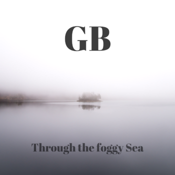 Through the Foggy Sea - Giovanni Boero (GBMusic 2019)