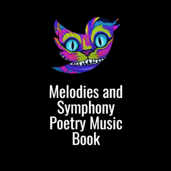 Melodies and Symphony Poetry Music Book