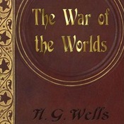 War of the Worlds by H.G. Wells