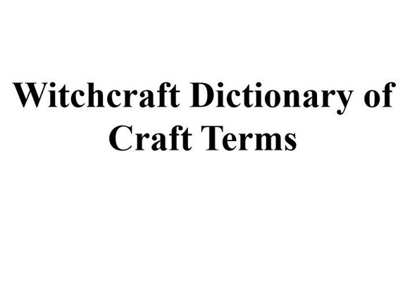 witchcraft-dictionary-craft-terms-darkladys-occult-very-informative