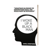 I Woke Up A Black Man eBook