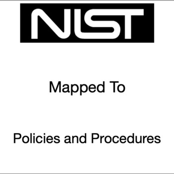 NIST SP 800-53 Mapped to Policies and Controls