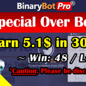 [Binary Bot Pro] Special Over Bot (14-Jun-2020)