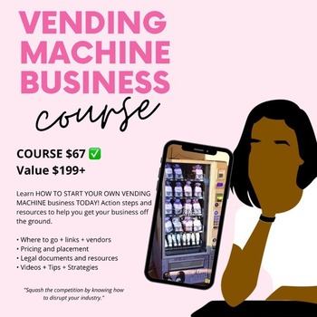 How To Start A Vending Machine Business Course : Quick Start