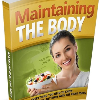 Maintaining the Body