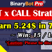 [Binary Bot Pro] PUT x CALL Strategy (17-Jun-2020)