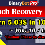 [Binary Bot Pro] Touch Recovery Bot (23-Jun-2020)