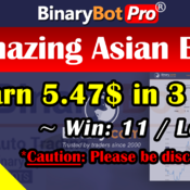 [Binary Bot Pro] Amazing Asian Bot (6-Jul-2020)