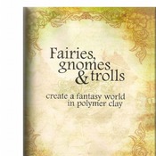 Polymer clay: All the basic and advanced techniques you need to create with polymer clay